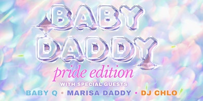 Imagem principal do evento Baby Daddy - Pride Edition