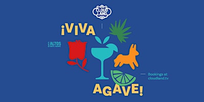 Imagem principal do evento ¡Viva Agave!
