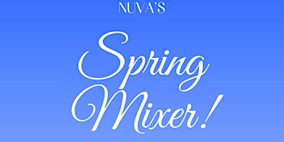 Nuva's Spring Mixer! primary image