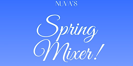Hauptbild für Nuva's Spring Mixer!