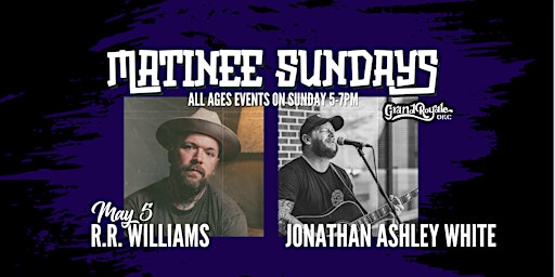 Imagem principal do evento MATINEE SUNDAYS feat. R.R. WILLIAMS and JONATHAN ASHLEY WHITE