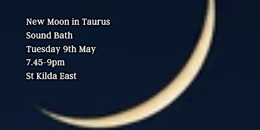Primaire afbeelding van Sound Healing, New Moon in Taurus  Sound Bath