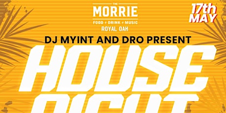 House Music at The Morrie Royal Oak