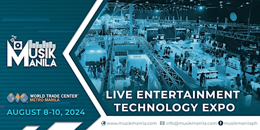 Imagem principal de Live Entertainment Technology Expo - Musik Manila 2024