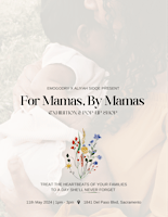 Imagem principal do evento "For Mamas, By Mamas" Pre-Mother's Day Celebration