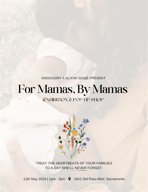 "For Mamas, By Mamas" Pre-Mother's Day Celebration