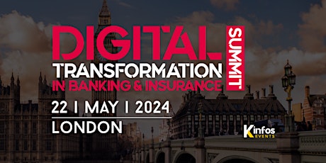Digital Transformation in Banking & Insurance Summit- London