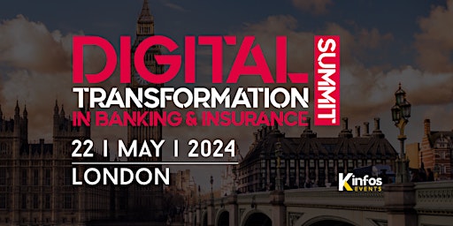 Digital Transformation in Banking & Insurance Summit- London primary image