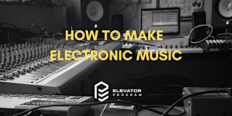 How To Make Electronic Music & Finish Tracks