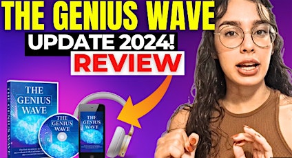The Genius Wave Scientifically proven that Attracts Money Effortlessly!