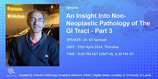 Image principale de An Insight into Non Neoplastic Pathology of the GI tract - Part 3