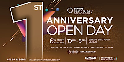 Sunway Sanctuary's 1st Anniversary Open Day primary image