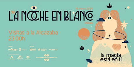 VISITAS A LA ALCAZABA - LA NOCHE EN BLANCO 2024 - 23:00 H