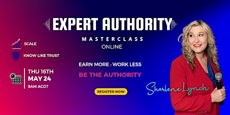 EXPERT AUTHORITY | earn more: work less 16.5.24