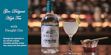 NAUGHT GIN  Edition Gin-Dulgent High Tea