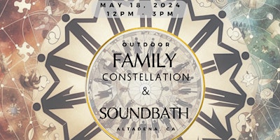 Primaire afbeelding van Family Constellation Workshop with Soundbath Healing