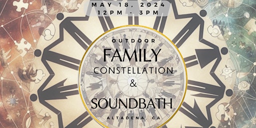 Hauptbild für Family Constellation Workshop with Soundbath Healing