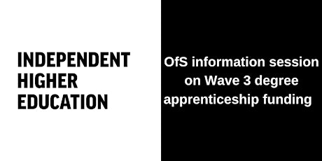 OfS information session on Wave 3 degree apprenticeship funding primary image