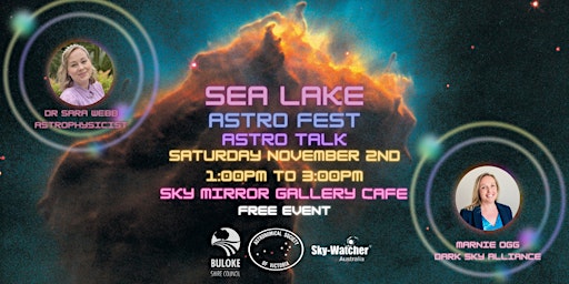 Imagem principal de Sea Lake Astro Fest - AstroTalk - Dr Sara Webb & Marnie Ogg