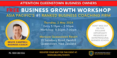 Hauptbild für Free Business Growth Workshop - Queenstown (local time)