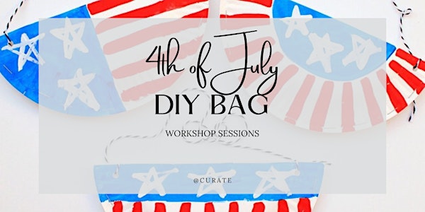 4th of July DIY Bags Workshop Session
