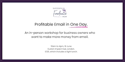 Primaire afbeelding van Profitable Email in A Day!