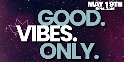 GOOD VIBES ONLY primary image