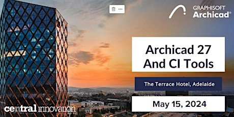 Primaire afbeelding van Archicad 27 and Ci Tools presentation - Adelaide
