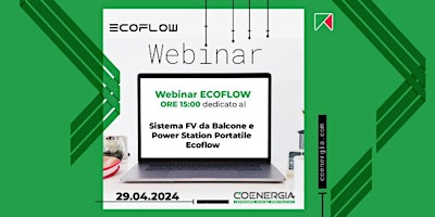 Immagine principale di Webinar EcoFlow dedicato al Sistema FV da Balcone e Power Station Portatile 