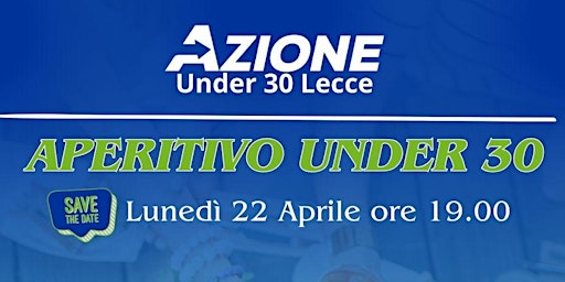 Aperitivo Under 30- Lecce in Azione primary image