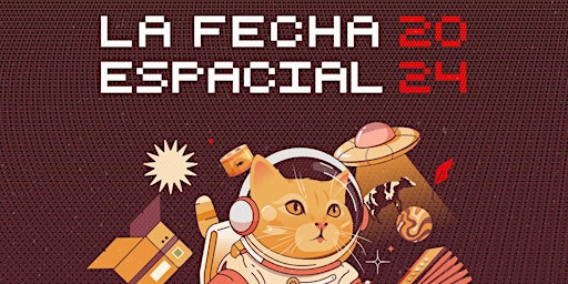 La Fecha Espacial 2024 primary image