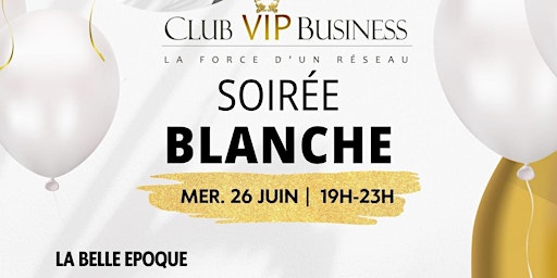 Imagem principal do evento Club VIP Business Grenoble