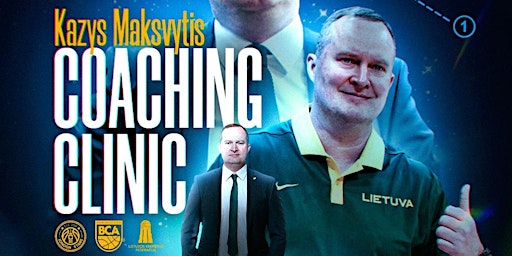 Kazys Maksvytis Coaching Clinic primary image