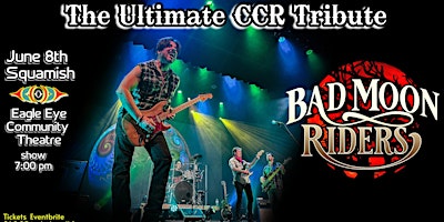 Imagem principal de The CCR Tribute Concert - The Bad Moon Riders