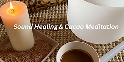 Agape Sound Healing & Cacao Meditation primary image