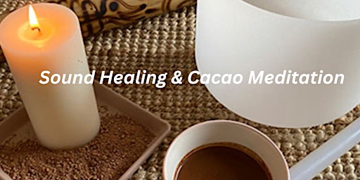 Imagem principal do evento Agape Sound Healing & Cacao Meditation
