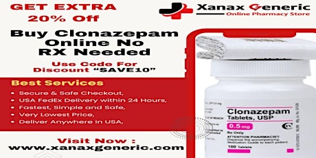 Purchase Clonazepam (Klonopin) Online at Xanaxgeneric.com