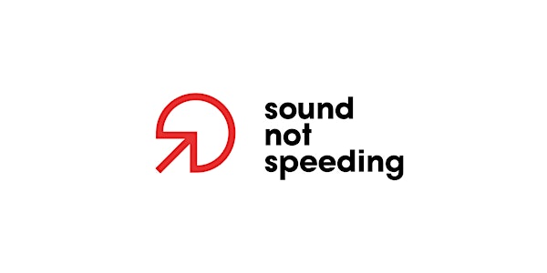 Sound Not Speeding #01