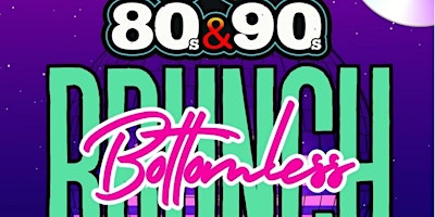 80's & 90's Bottomless Saturday Rooftop Brunch - Cielo primary image