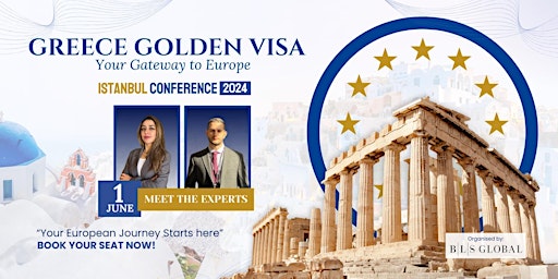 Primaire afbeelding van Greece Golden Visa Seminar in Istanbul. Meet the Experts from Greece!