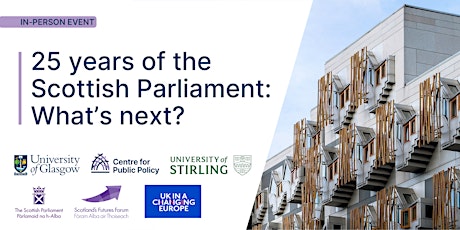 25 Years of the Scottish Parliament: what's next