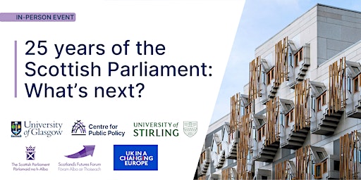 Hauptbild für 25 Years of the Scottish Parliament: what's next?
