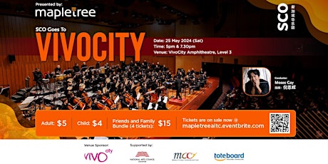 Mapletree Presents - SCO Goes to VivoCity (7.30pm)