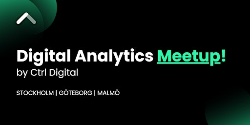 Imagem principal do evento Digital Analytics Meetup by Ctrl Digital (Stockholm)