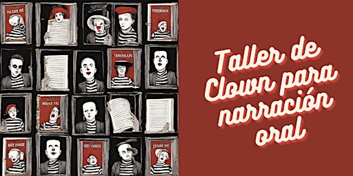 Imagem principal do evento Taller de Clown para Narración Oral
