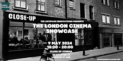 Artspace Innovations - London Cinema - Showcase! primary image