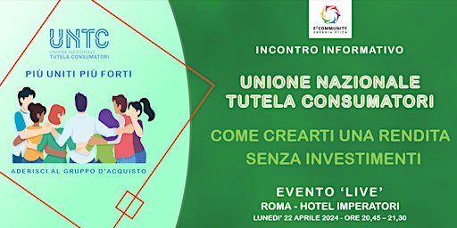 Imagem principal do evento Come crearti una rendita con UNTC - Unione Nazionale Tutela Consumatori