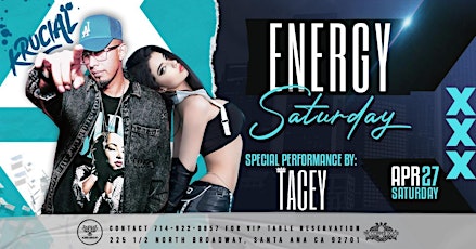 Energy Saturday  DJ Krucial & Special Performance by TAGEY