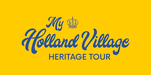 My Holland Village Heritage Tour [English] (18 May 2024) primary image