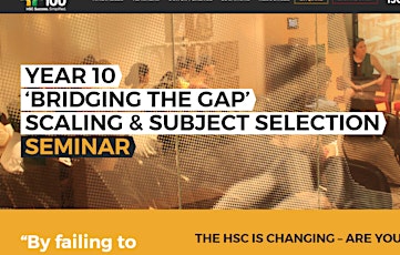 Year 10 Webinar 'Bridging the Gap - HSC Subject Selection' primary image